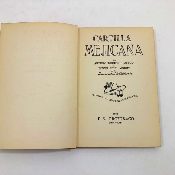 Cartilla Mejicana by A. Torres-Rioseco & E S Morby 1938 First Edition - Picture 6 of 11